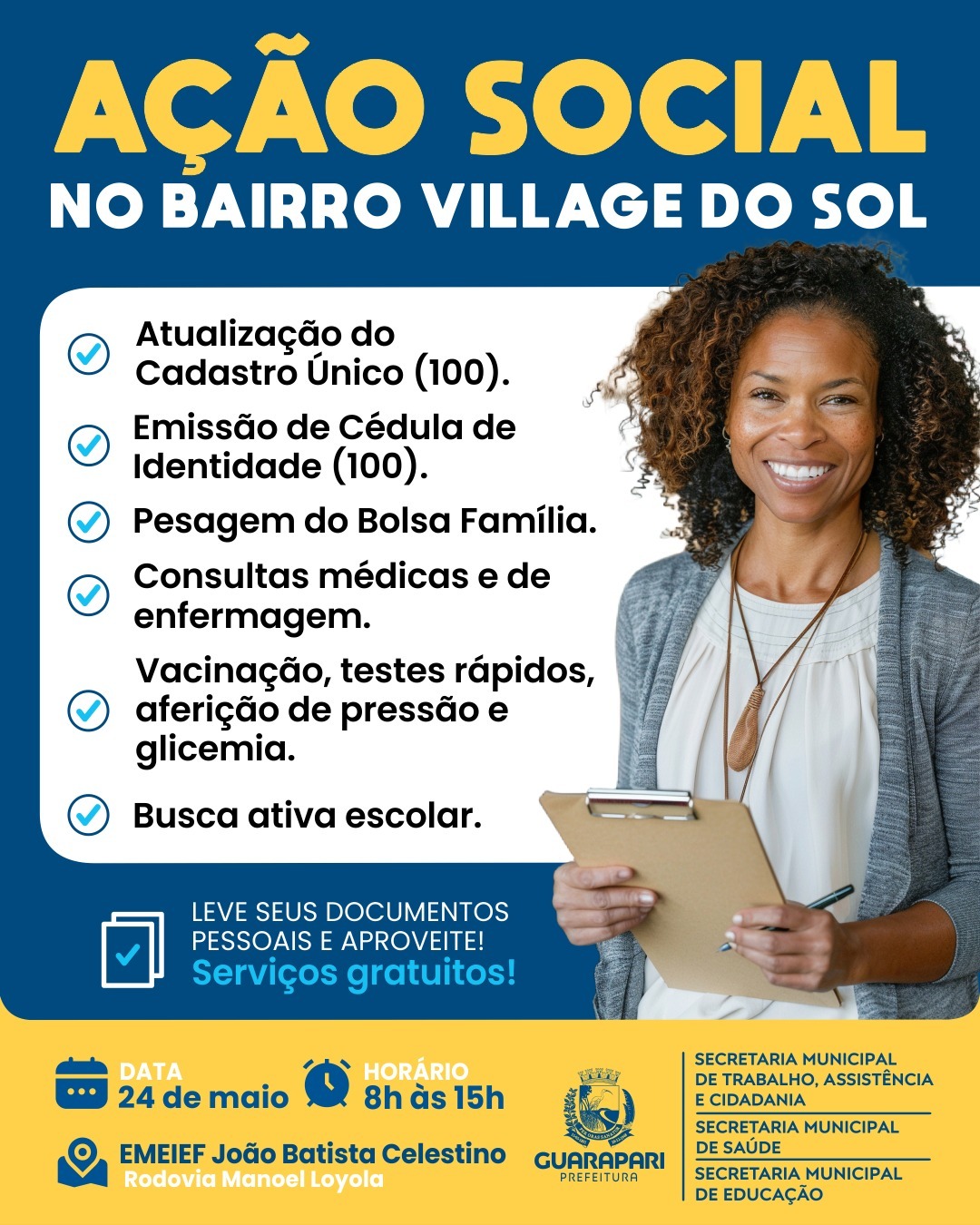 Prefeitura de Guarapari realiza Ação Social no bairro Village do Sol