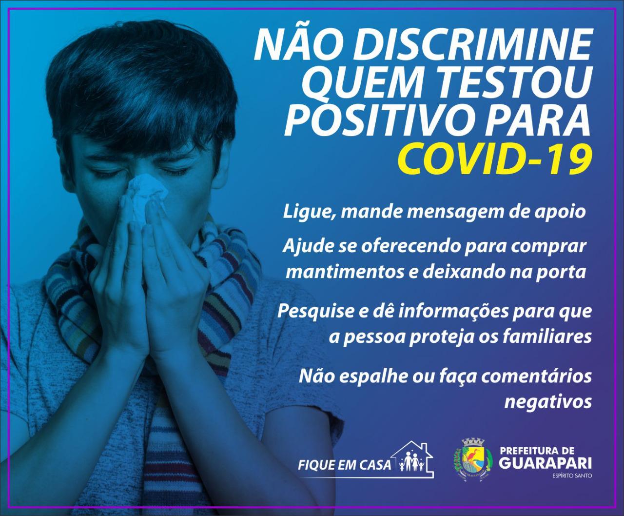 Não discrimine quem testou positivo para Covid-19