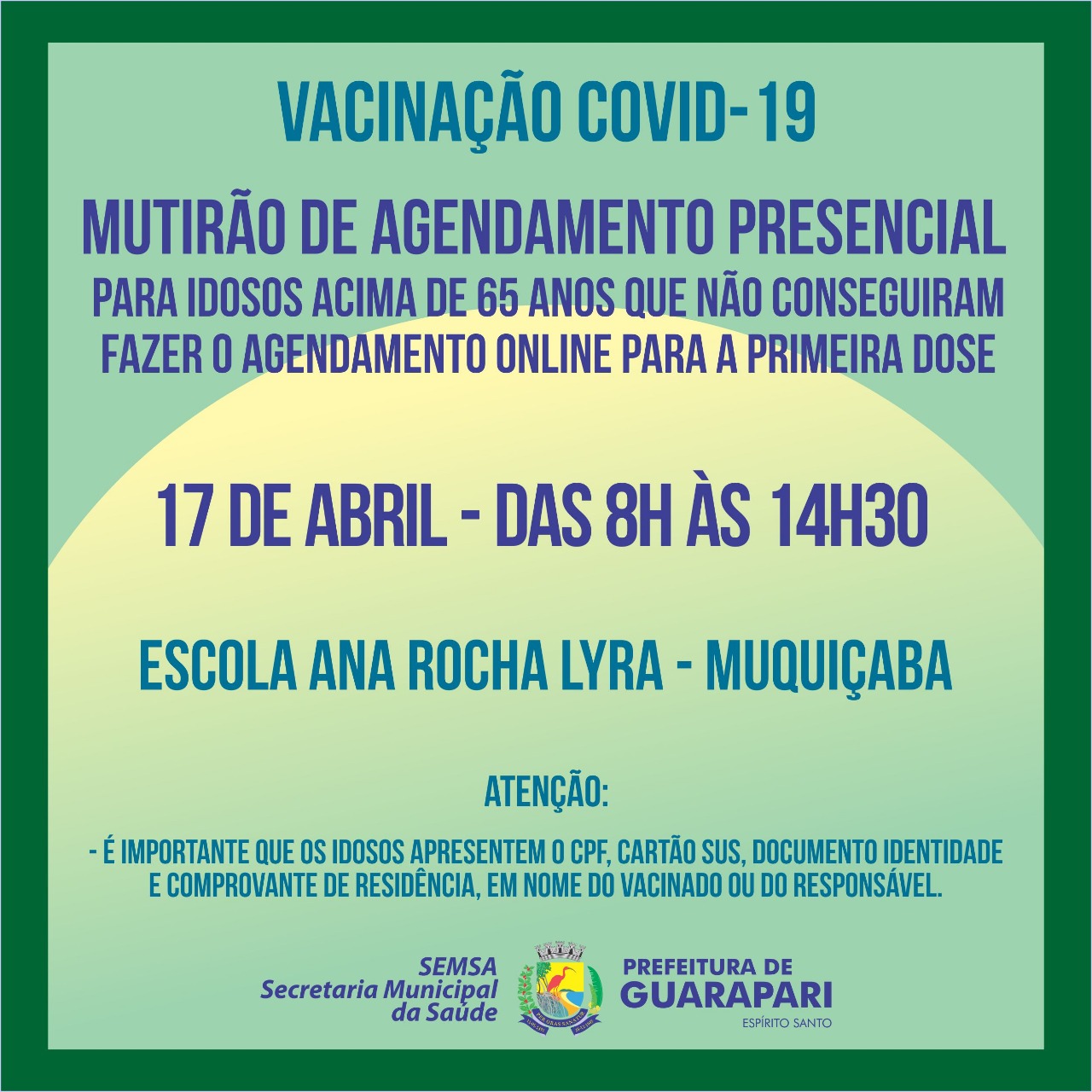 Covid-19: Sábado acontece o mutirão de agendamento e vacinação de idosos acima de 65 anos que não conseguiram realizar o agendamento online