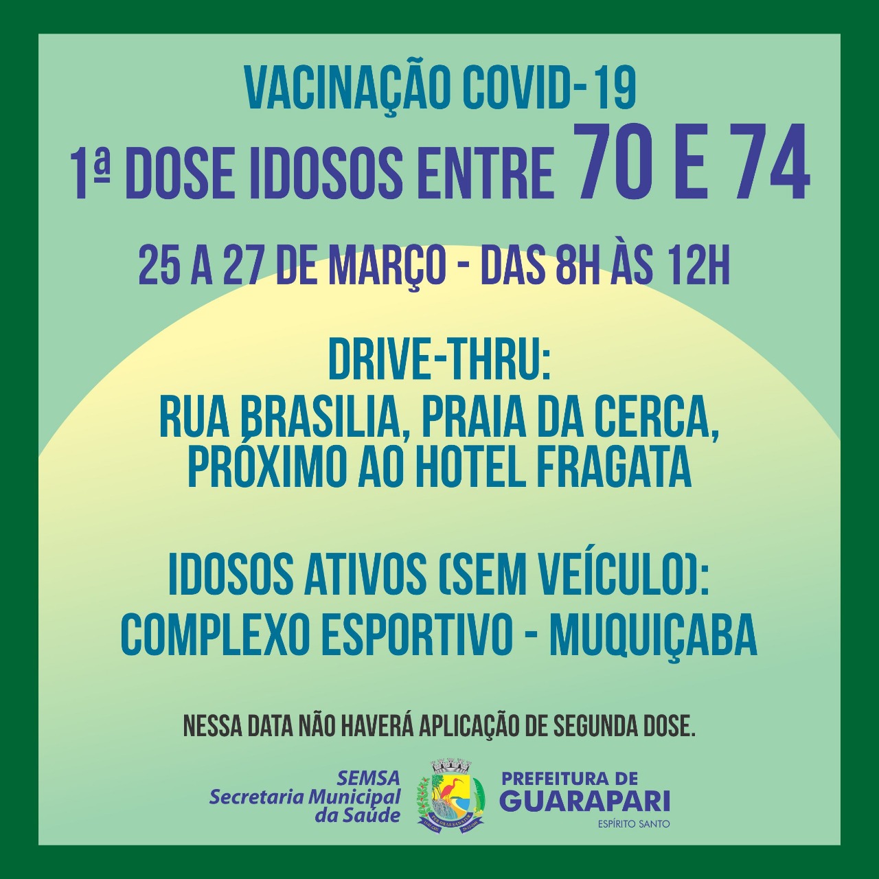 Covid-19: Idosos de 70 a 74 serão vacinados nesta quinta (25), sexta-feira (26) e sábado (27)