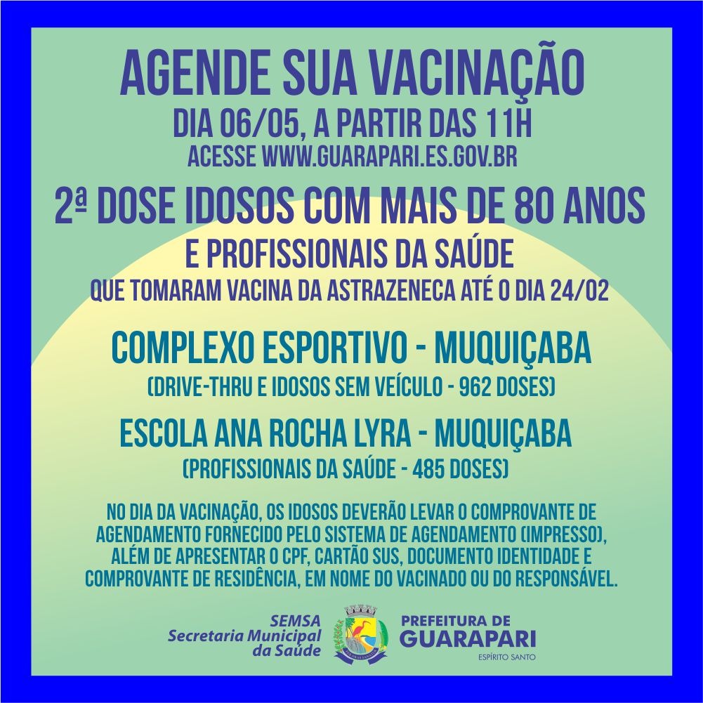 Covid 19 Prefeitura De Guarapari Abre Novo Agendamento Para Aplicacao De Segunda Dose Da Vacina Para Profissionais Da Saude E Idosos Acima De 80 Anos Nesta Quinta Feira 06 Prefeitura Municipal De Guarapari Es