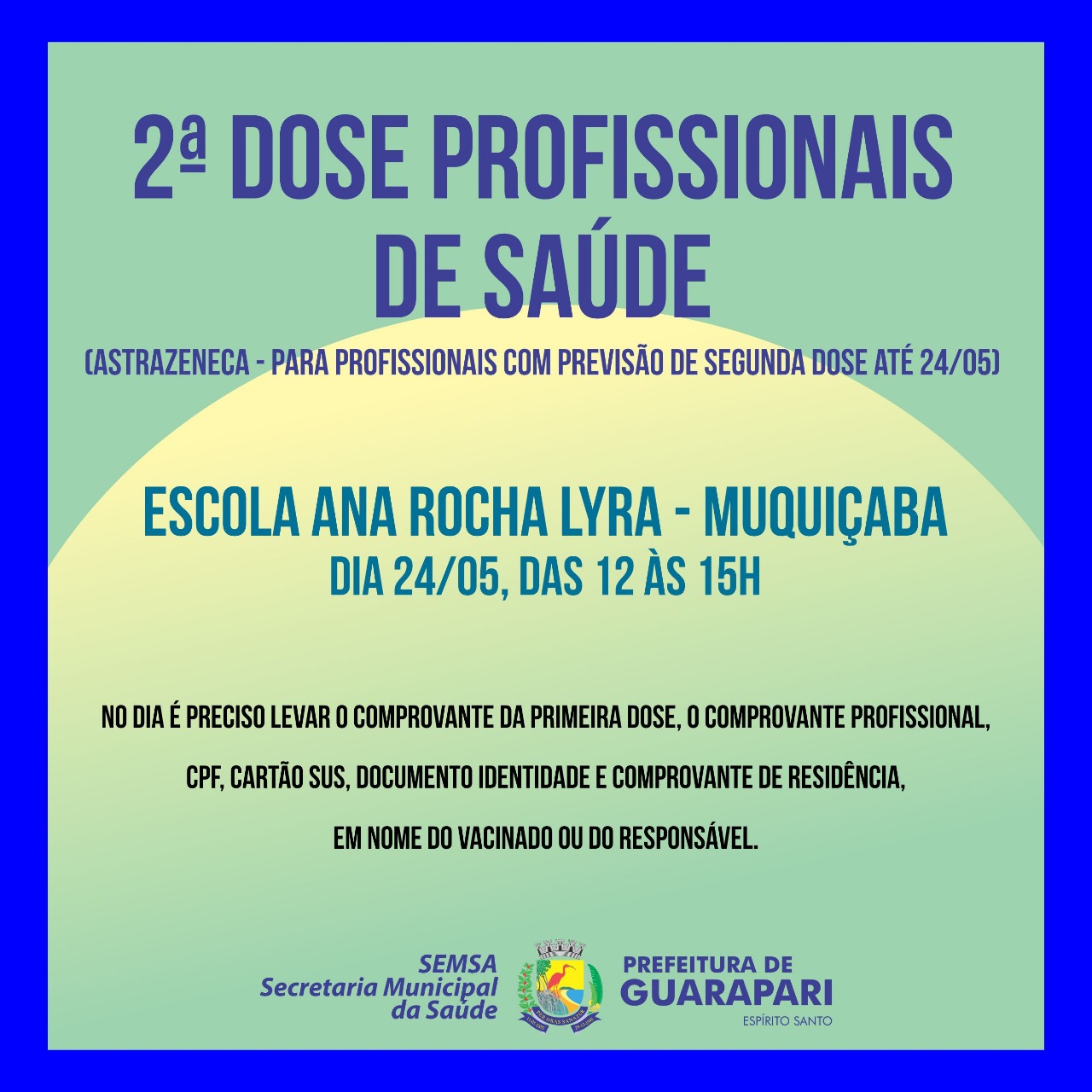 Covid-19: Prefeitura de Guarapari realiza ação de vacinação para segunda dose de profissionais da saúde – Astrazeneca  