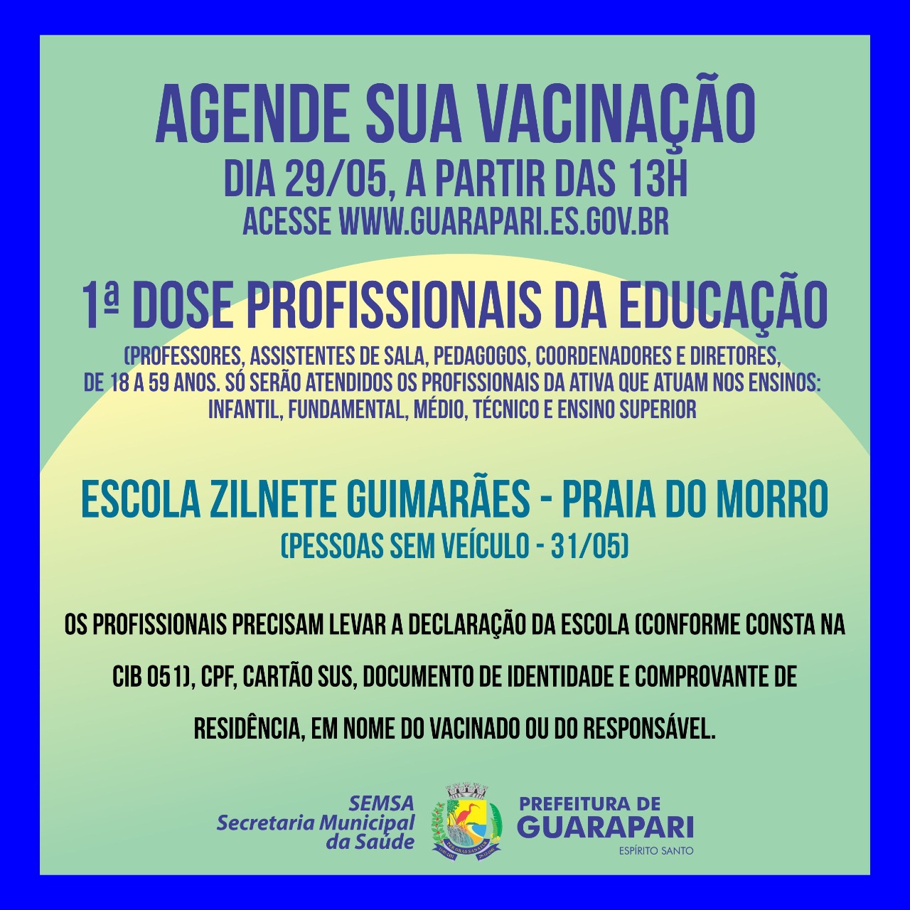 Covid-19: Prefeitura de Guarapari abre agendamento de vacina para professores de 18 a 59 anos 