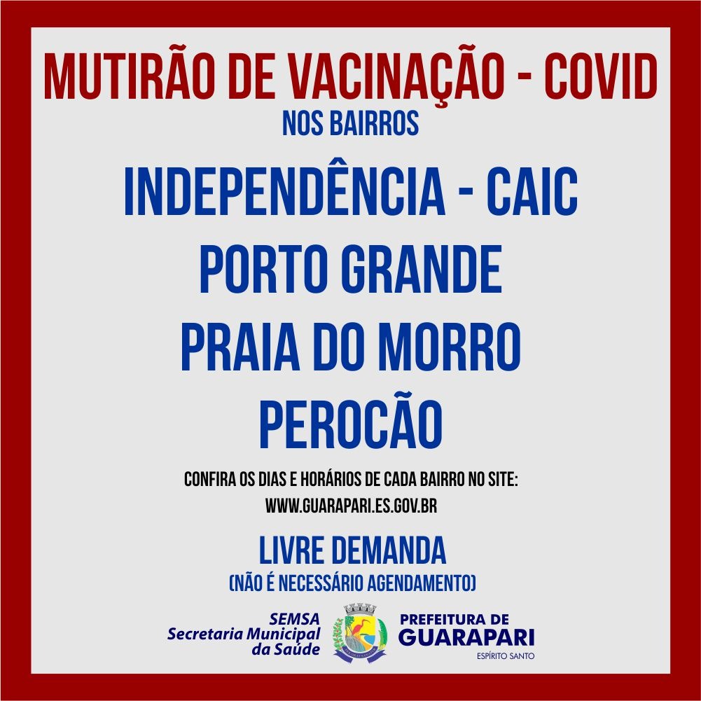 Prefeitura de Guarapari realiza mais um mutirão de vacinação contra a Covid-19 em bairros da cidade