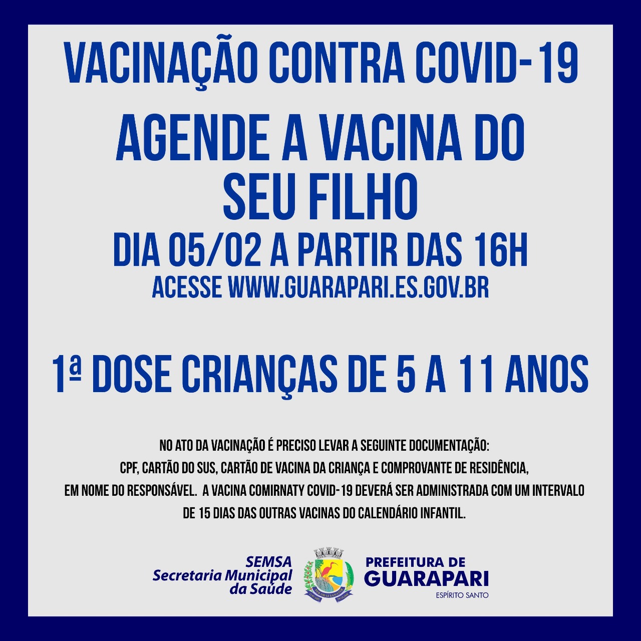 Prefeitura abre neste sábado(05), agendamento para vacinação de crianças de 5 a 11 anos. 