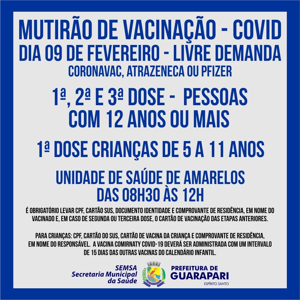 Prefeitura realiza mutirão de vacinação para crianças e pessoas acima de 12 anos, na unidade de saúde de Amarelos.