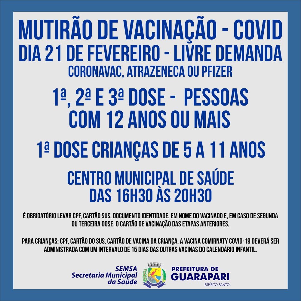 Prefeitura realiza hoje(21), mais um mutirão de vacinação Covid, no Centro Municipal, no Itapebussú. 
