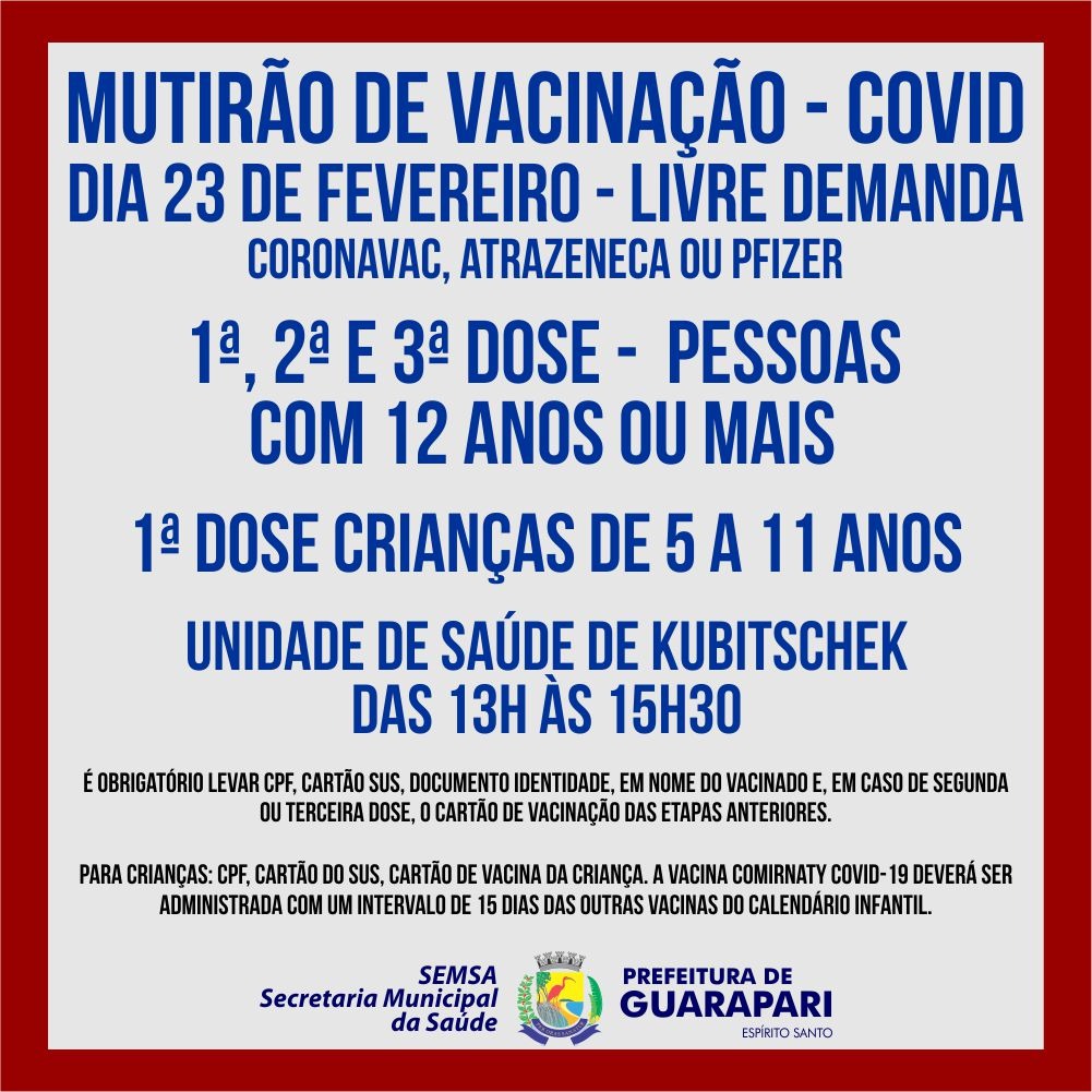 Prefeitura realiza nesta quarta (23), mais um mutirão de vacinação Covid para crianças e adultos, na unidade de saúde de Kubitscheck.