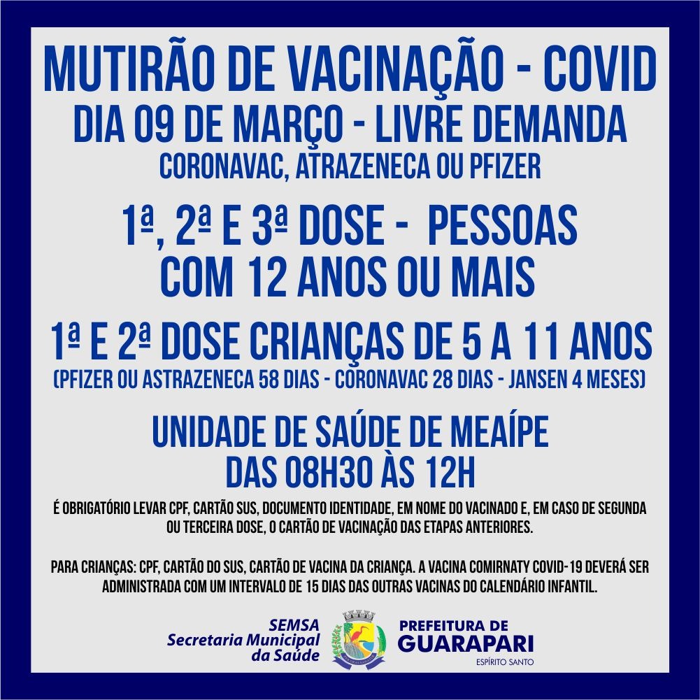 Prefeitura realiza nesta quarta (09), mais um mutirão de vacinação Covid para crianças e adultos, sem agendamento. 
