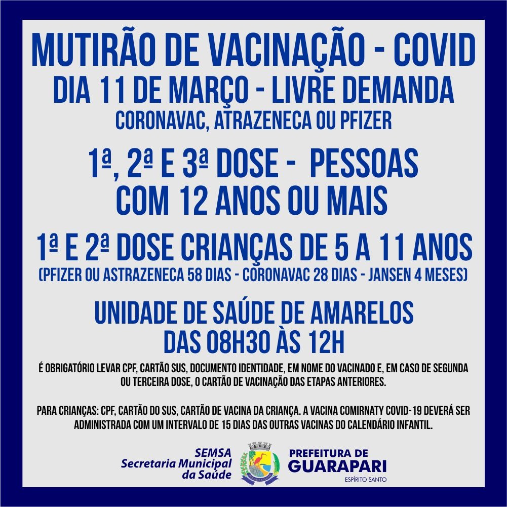 Prefeitura realiza mutirão de vacinação Covid para crianças e pessoas acima de 12 anos, na unidade de saúde de Amarelos.