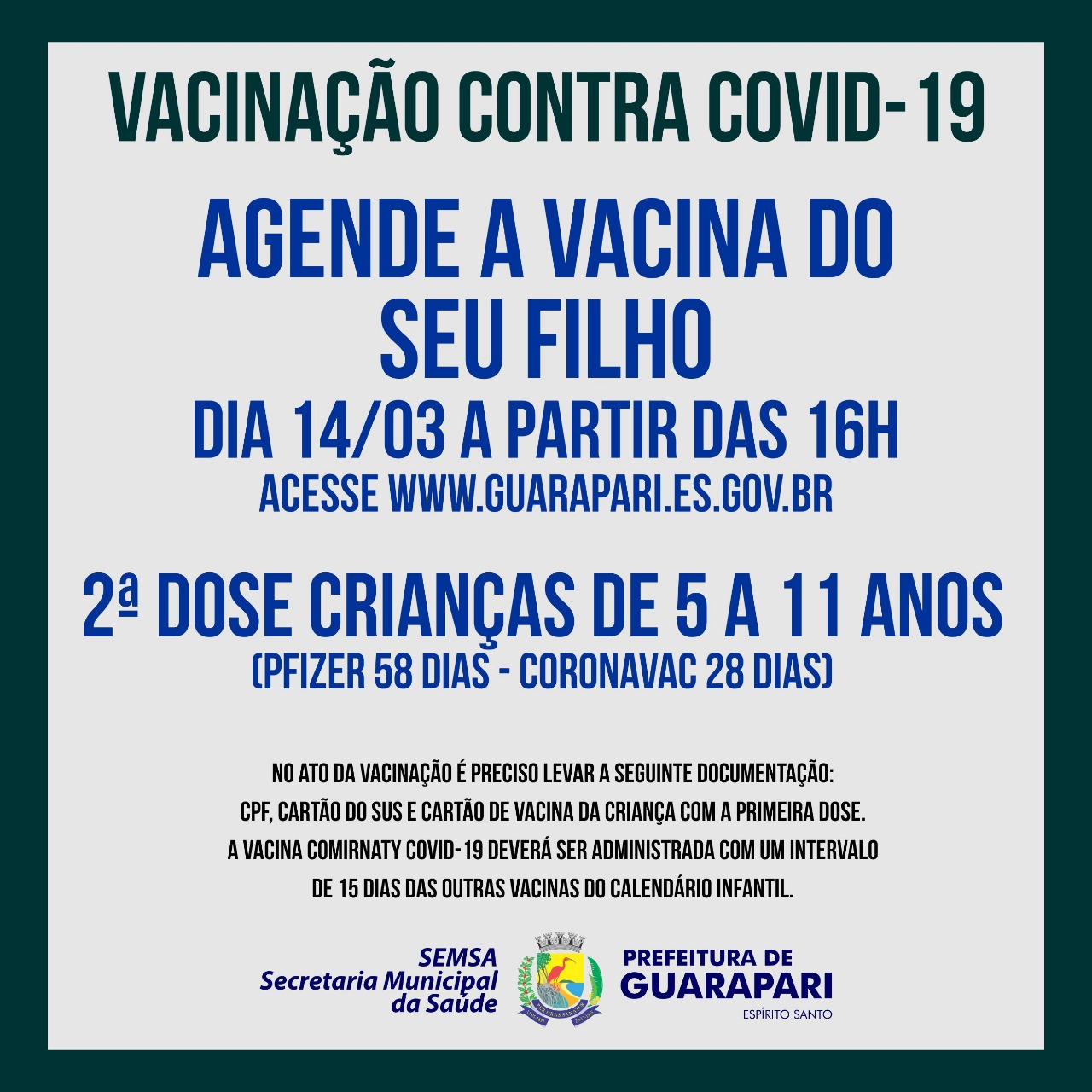 Prefeitura abre agendamento na segunda(14), para vacinação de crianças de 05 a 11 anos que precisam tomar a segunda dose da vacina.  