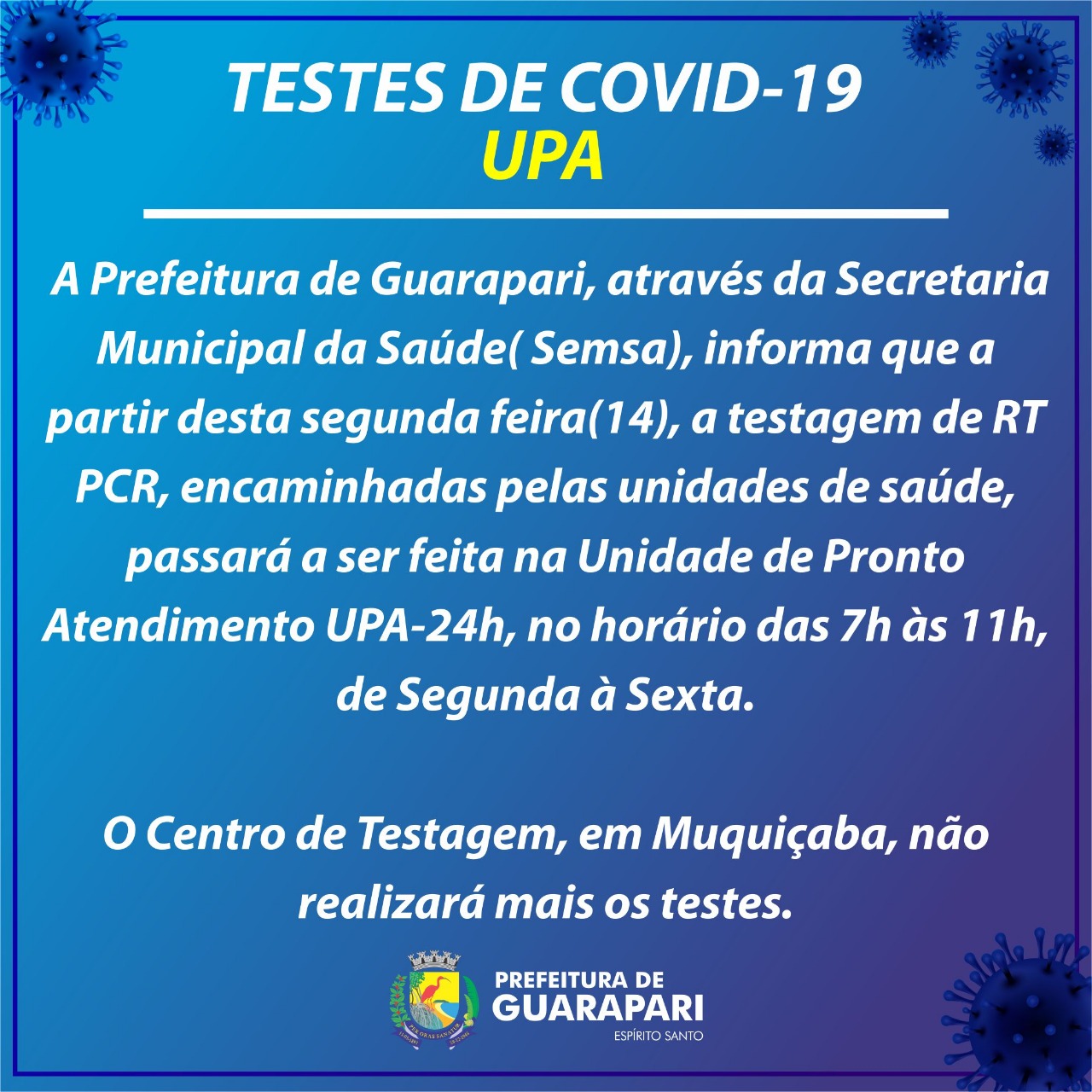 A partir desta segunda(14), testagem de RT PCR, encaminhadas pelas unidades de saúde, passará a ser feita na UPA