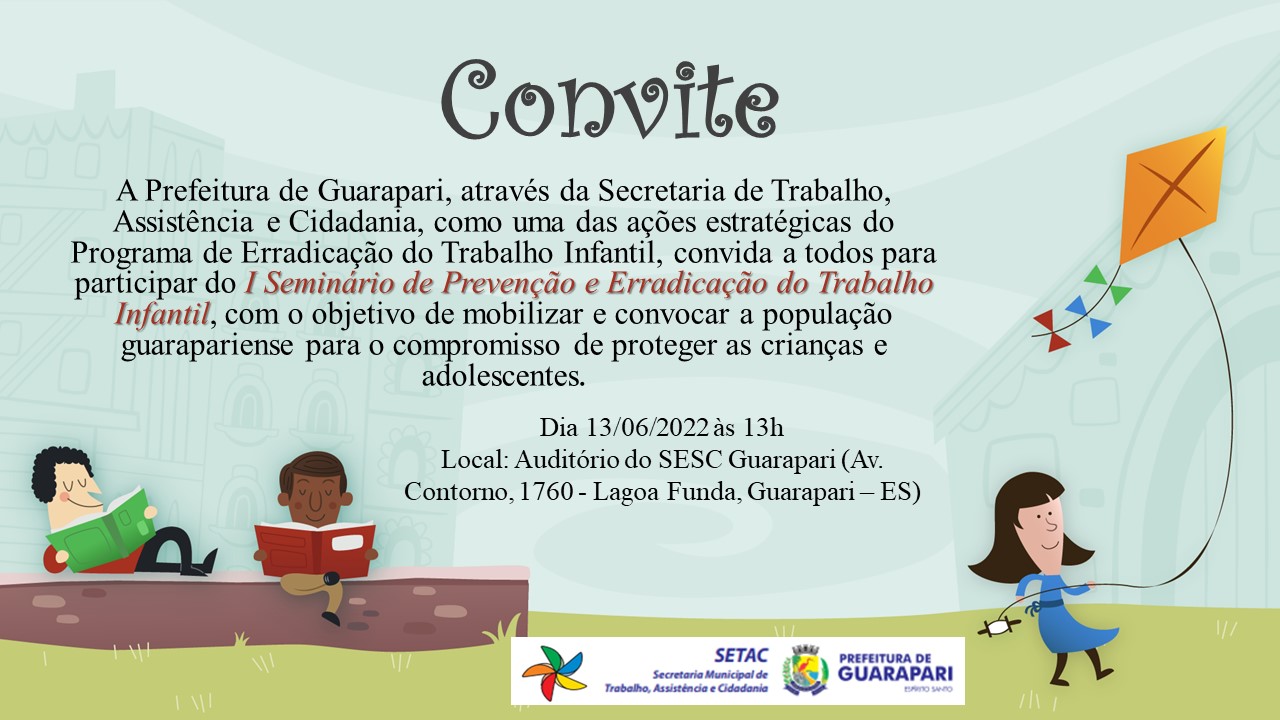 Prefeitura de Guarapari realiza o 1º Seminário de Prevenção e Erradicação do Trabalho Infantil 