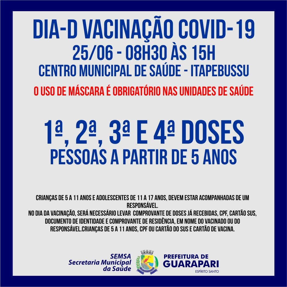 Prefeitura realiza Dia D de Vacinação Covid, neste sábado(25), no Centro Municipal.