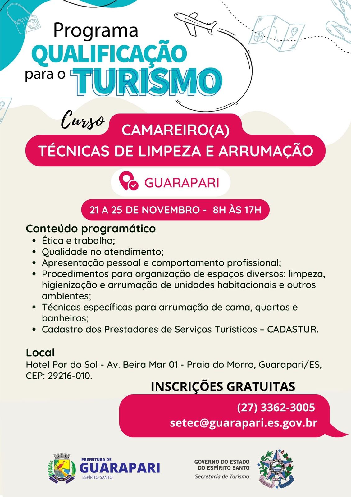 Prefeitura realizará de 21 a 25 de novembro, o curso “Camareira -Técnicas de Limpeza e Arrumação ”, do Programa Qualifica para o Turismo ES.