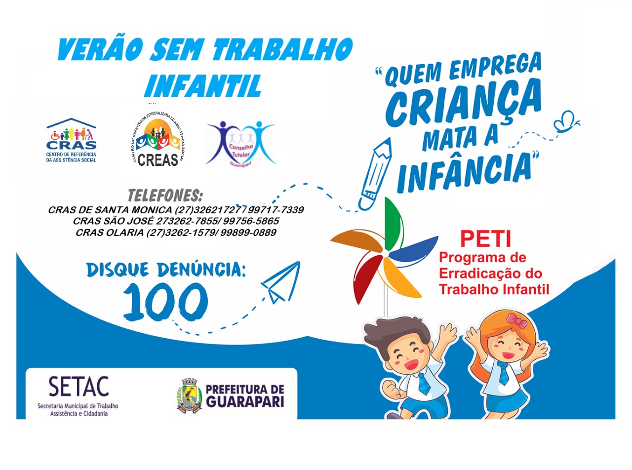 Prefeitura inicia nesta sexta-feira (30), o Projeto Verão Sem Trabalho Infantil 