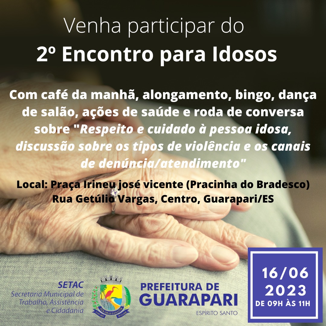 Guarapari realiza 2º Encontro para Idosos, nesta sexta-feira (16)