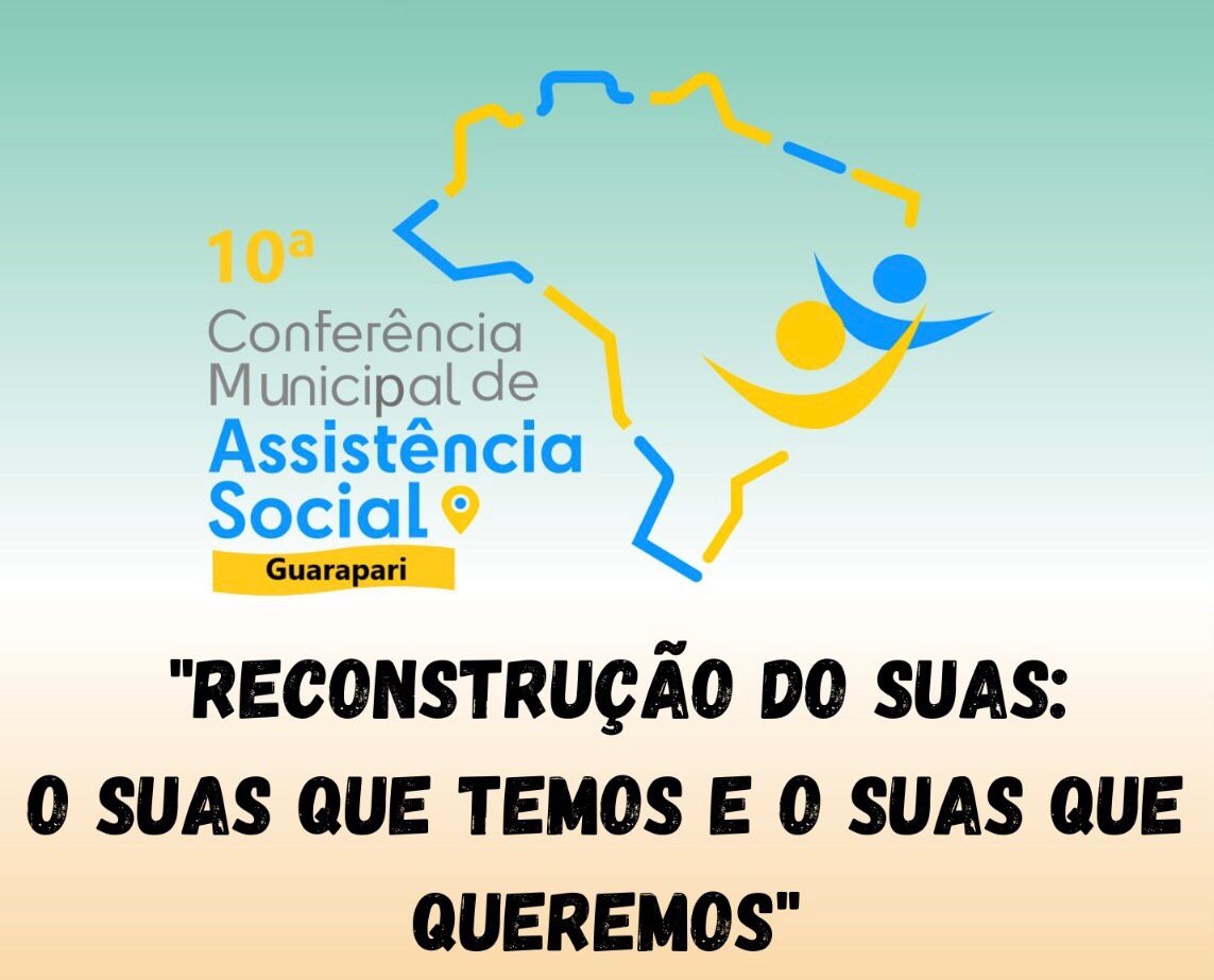 Prefeitura promove Conferência Municipal de Assistência Social