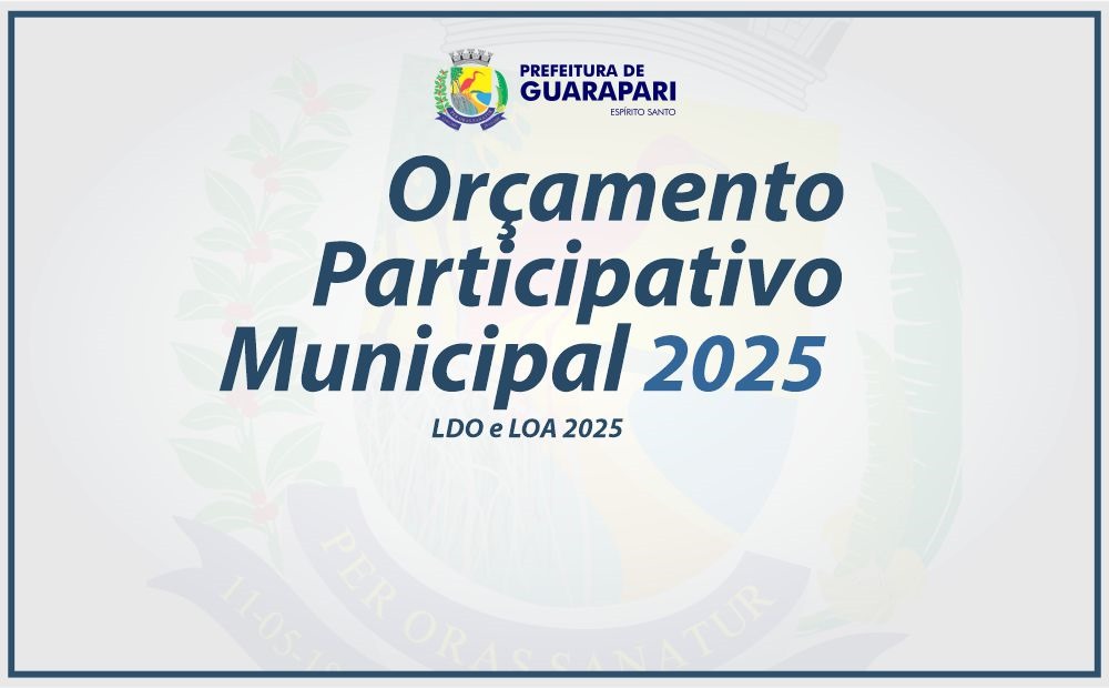 Orçamento Participativo 2024/2025: Prefeitura começará a receber propostas e reivindicações a partir da próxima semana