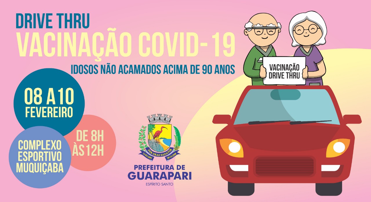 Prefeitura de Guarapari realiza Drive Thru  para vacinar idosos não acamados com mais de 90 anos 