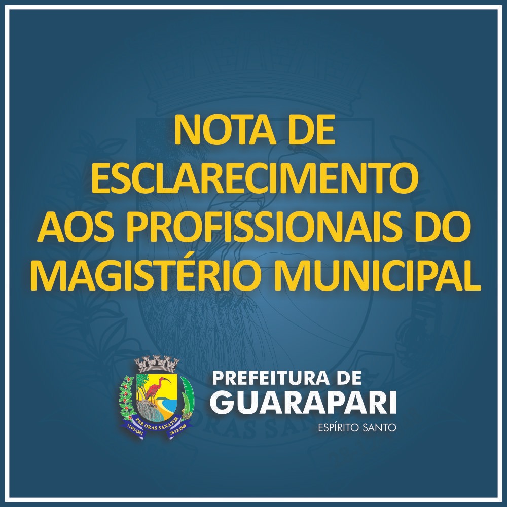 Nota de Esclarecimento aos Profissionais do Magistério Municipal