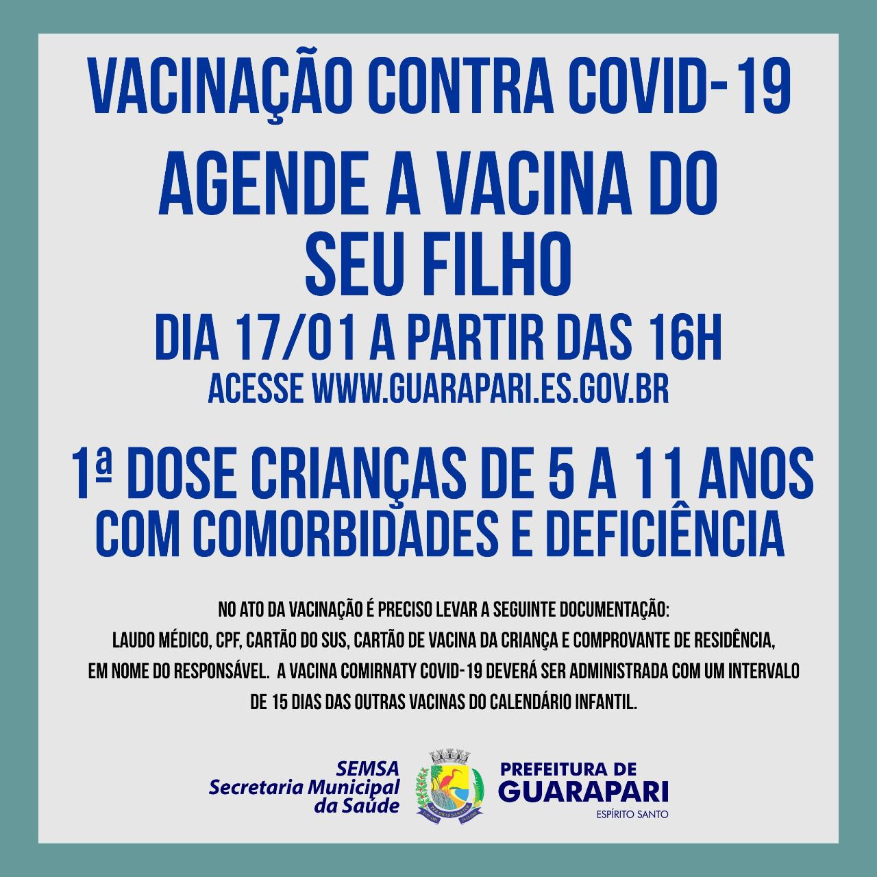 Guarapari vai abrir agendamento para vacinação de crianças com comorbidades e deficiência.